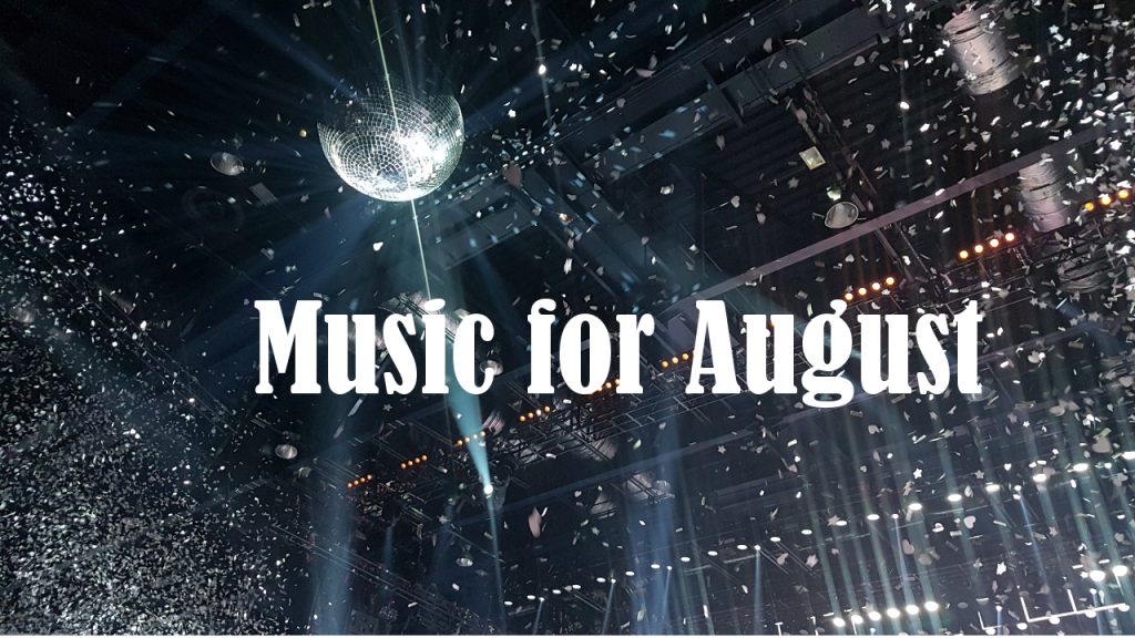 Music for August 2018 Playlist