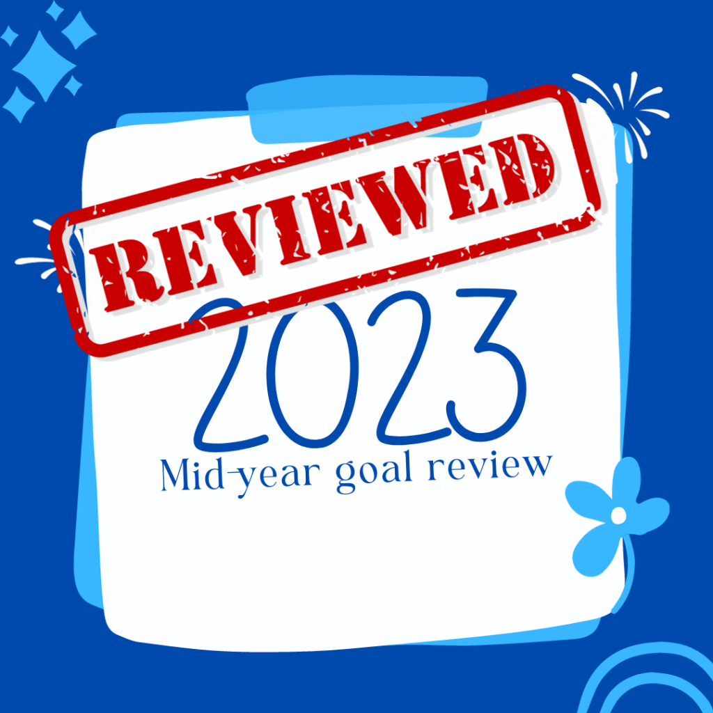 2023 Goal Review